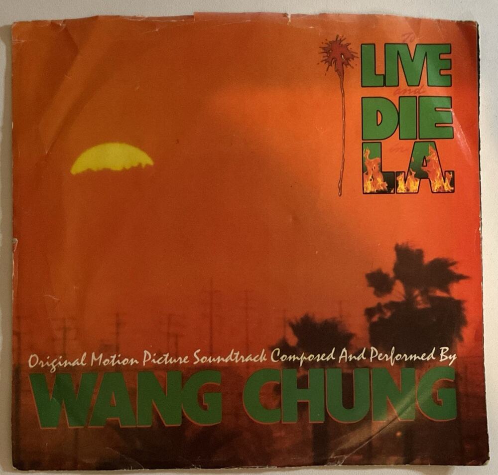 Wang Chung To Live And Die In LA 45 7" Vinyl 1985 Geffen Records 7-28891 Record
